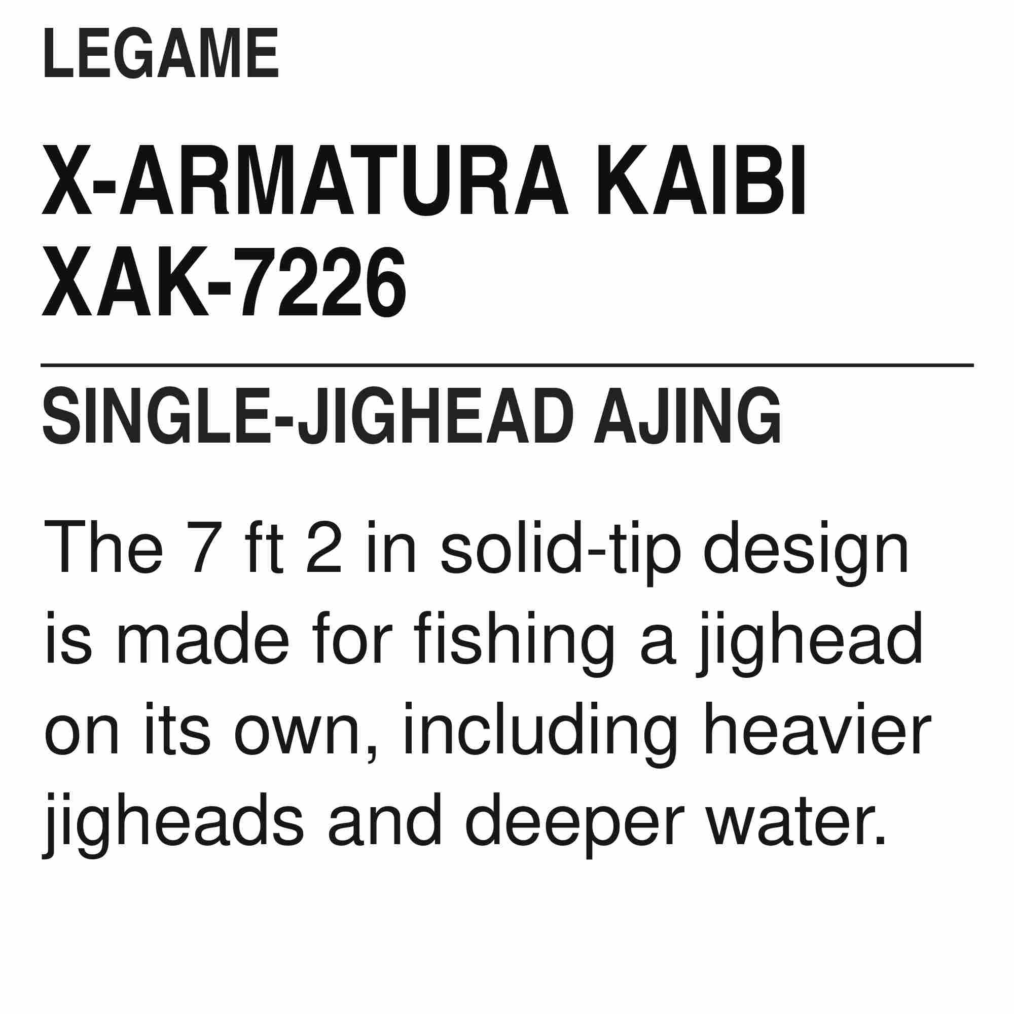 Le Game Rod Spinning X-Armatura XAK-7226 Light Game Kaibi (6999)