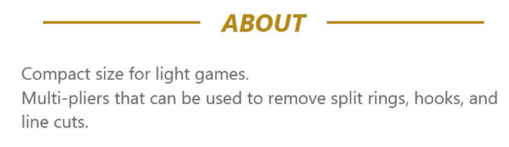 Text describing compact size for light games and multipliers for fishing tools on a white background.