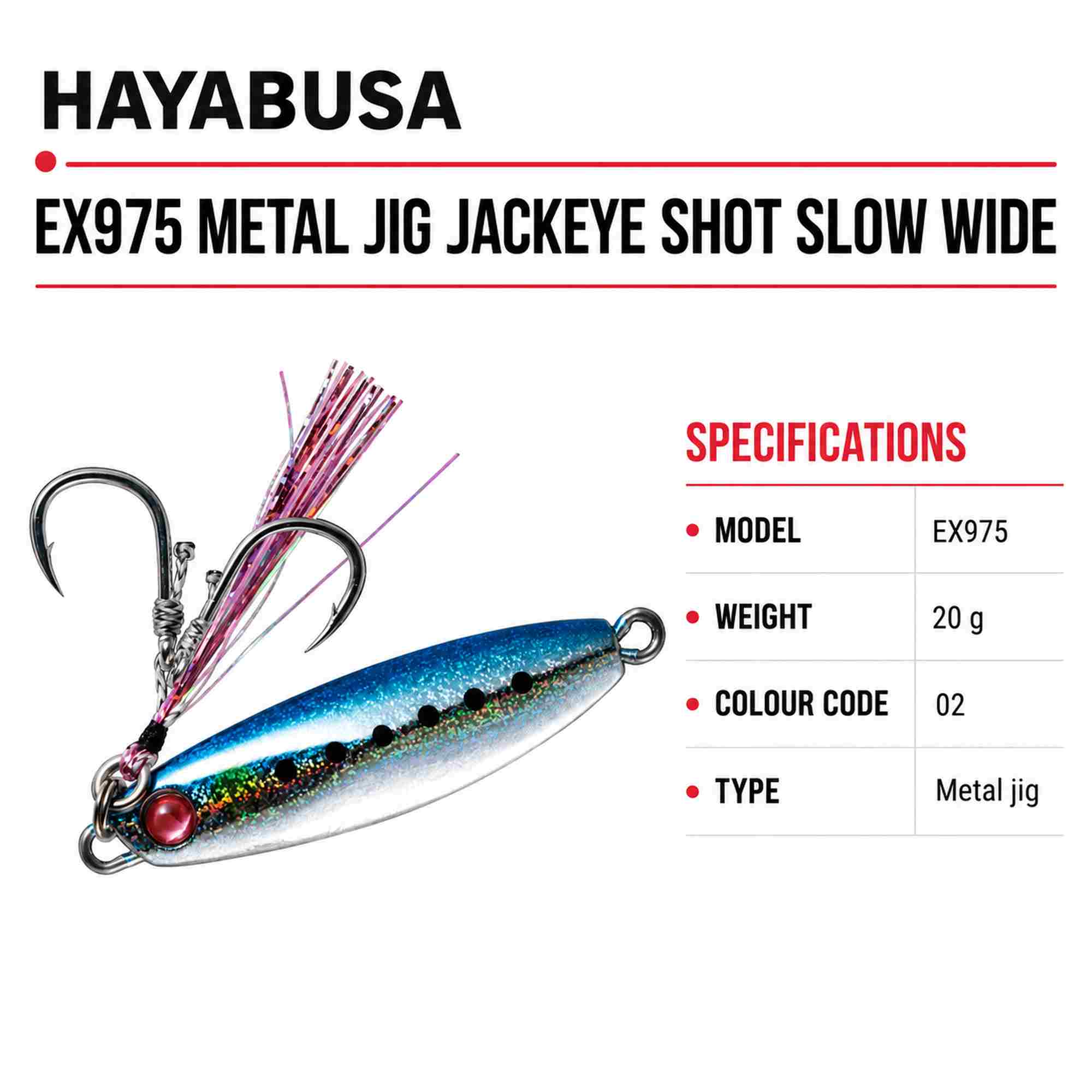 Hayabusa EX975 Metal Jig Jackeye Shot Slow Wide 20 grams 02 (1705)
