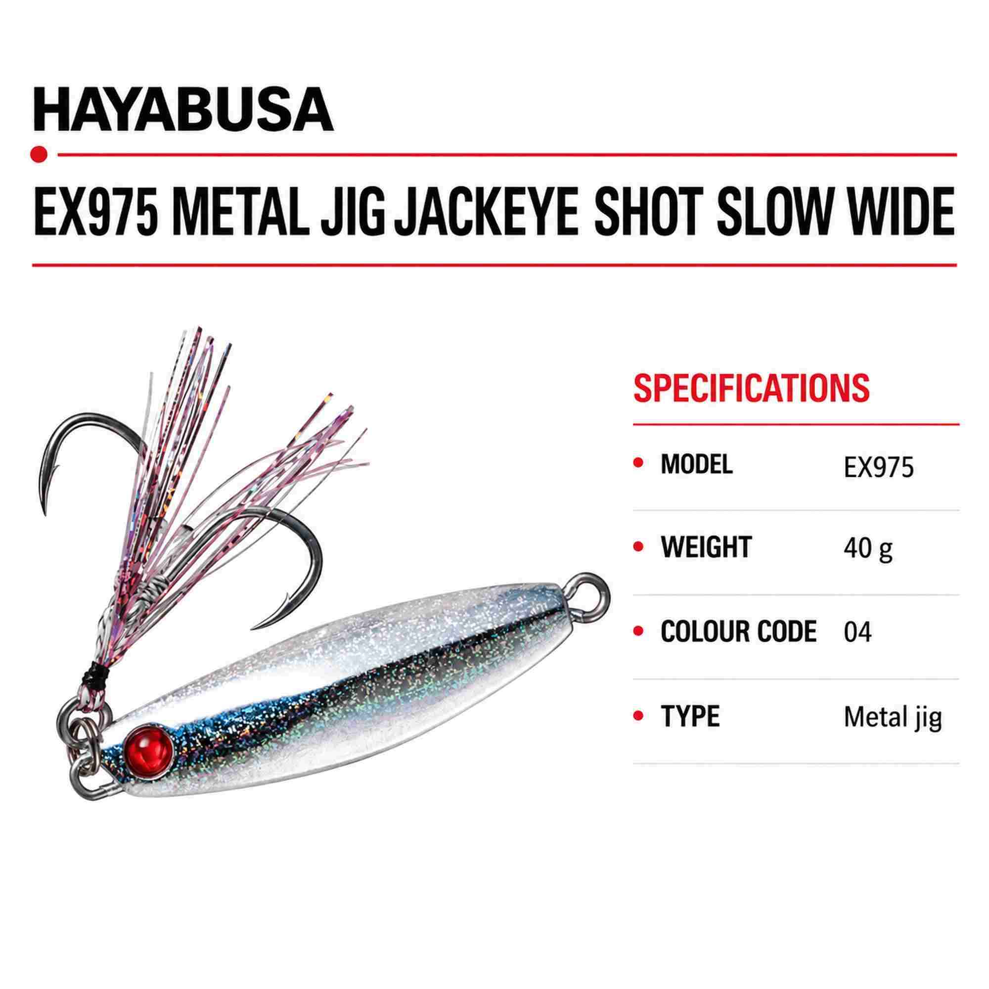 Hayabusa EX975 Metal Jig Jackeye Shot Slow Wide 40 grams 04 (1880)