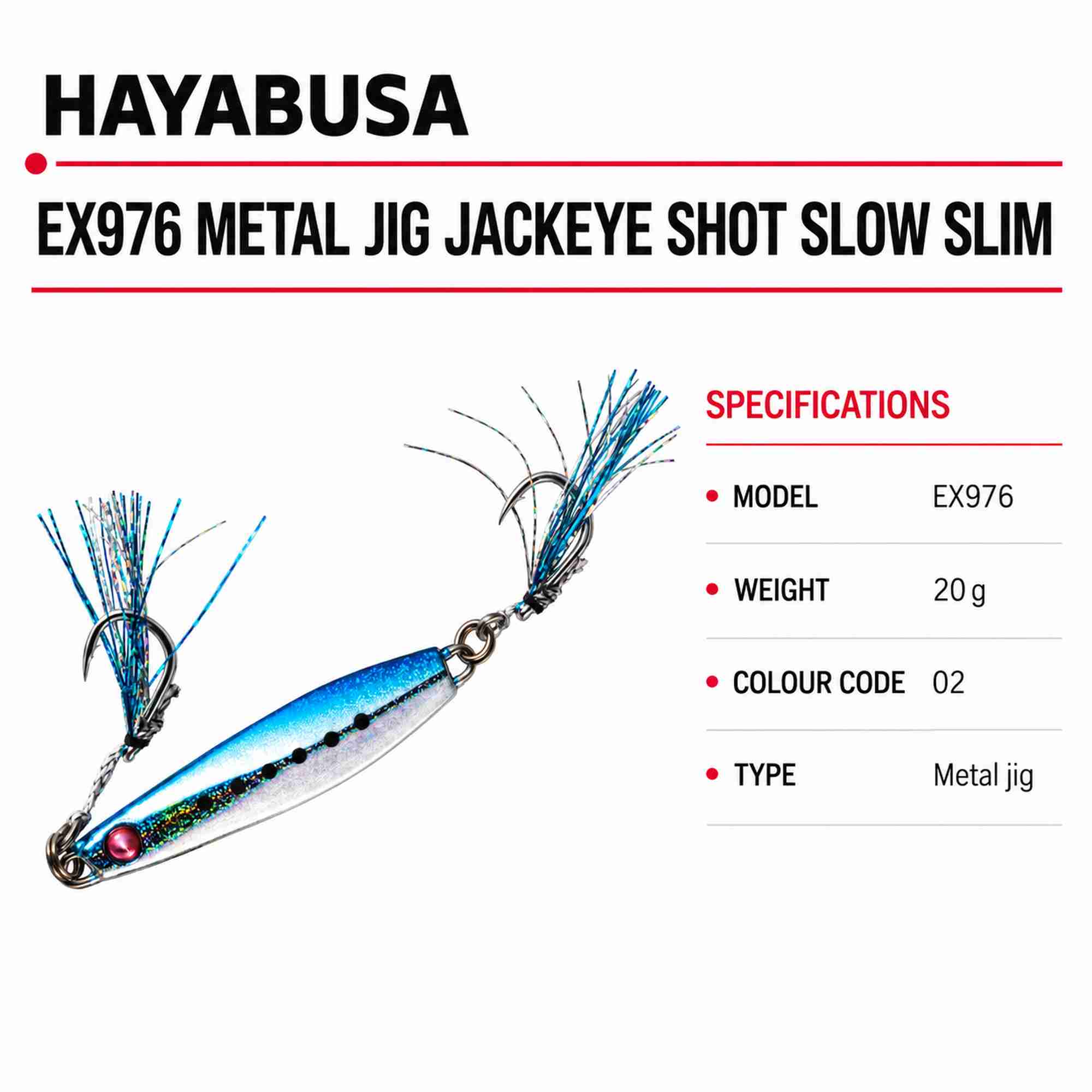 Hayabusa EX976 Metal Jig Jackeye Shot Slow Slim 20 grams 02 (2184)