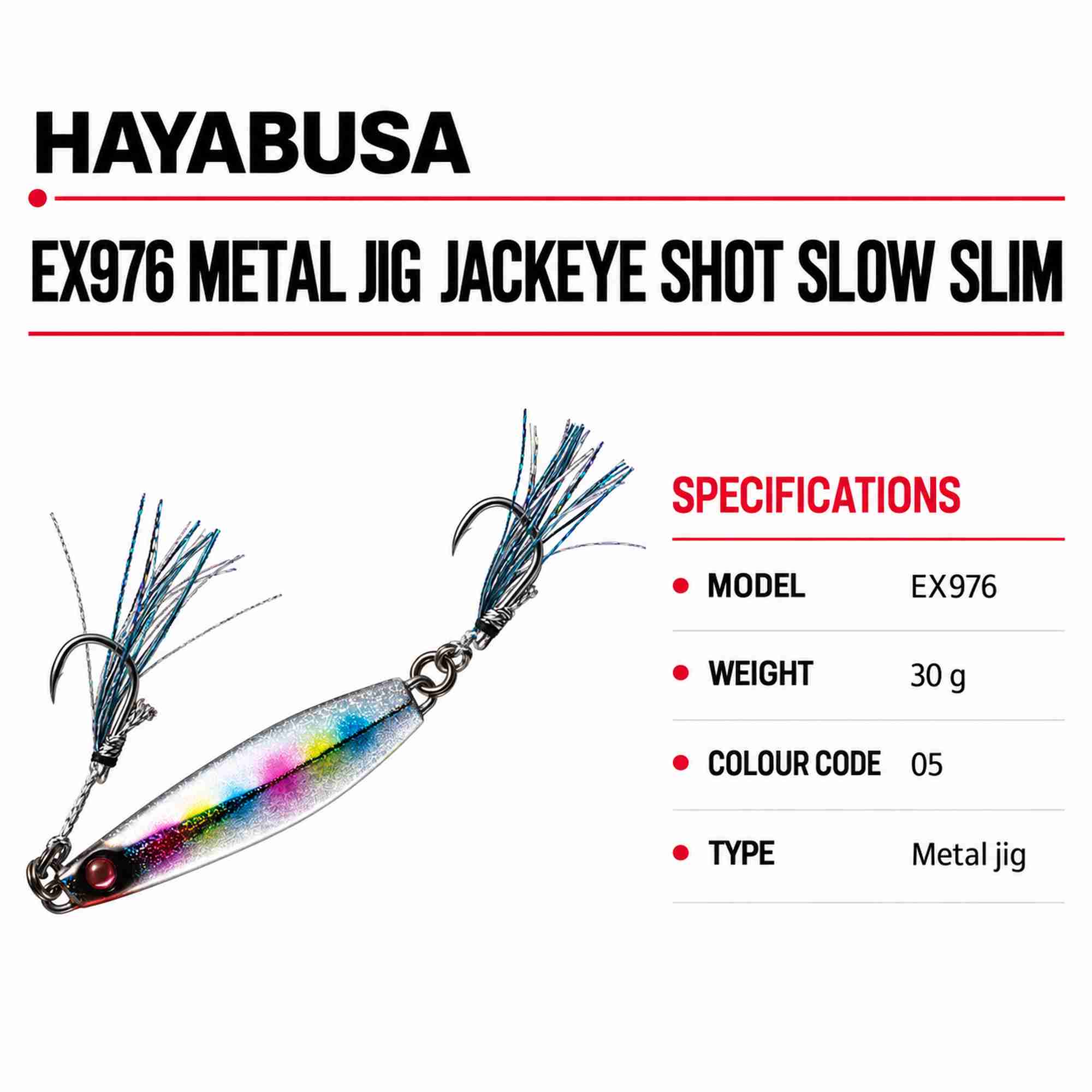 Hayabusa EX976 Metal Jig Jackeye Shot Slow Slim 30 grams 05 (2290)