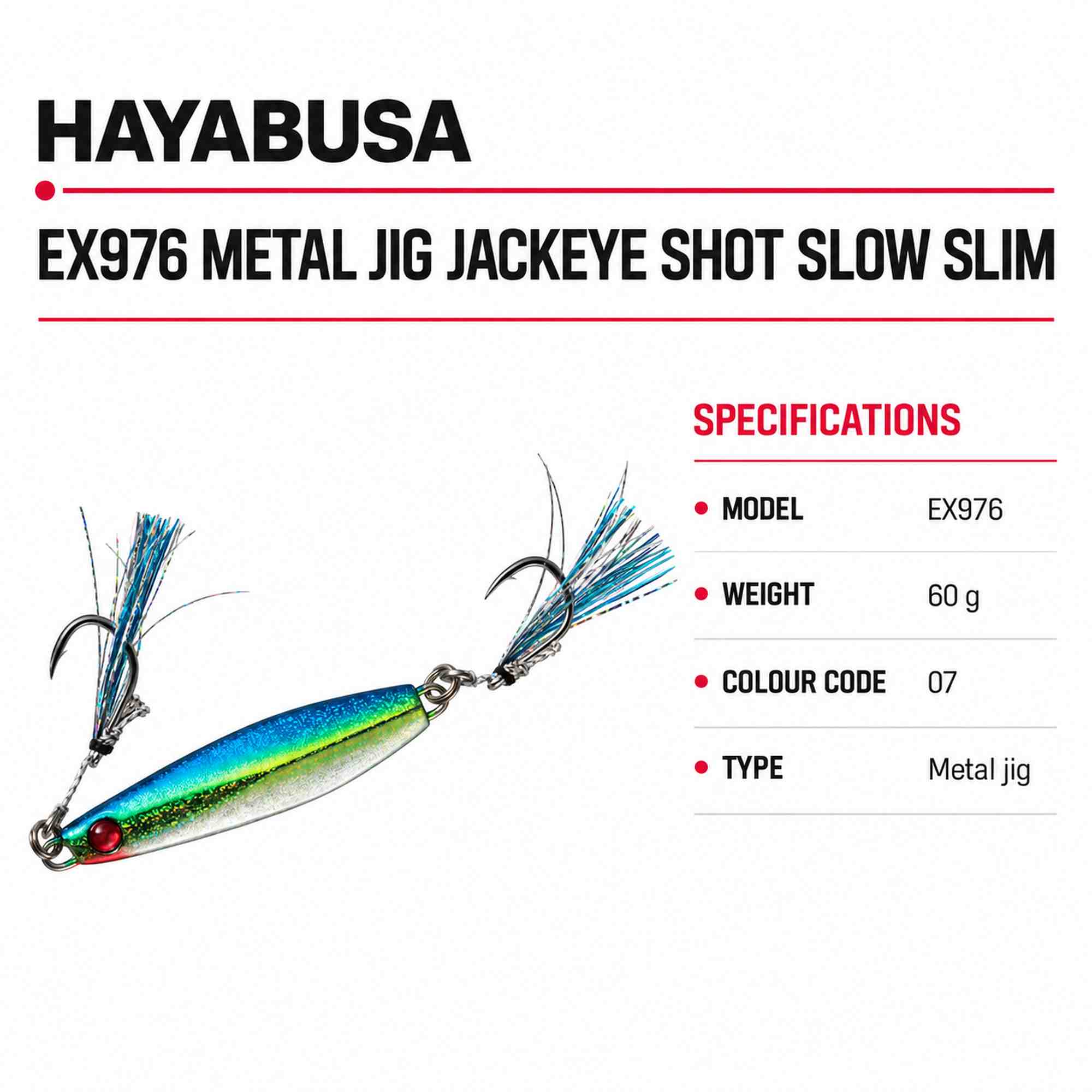 Hayabusa EX976 Metal Jig Jackeye Shot Slow Slim 60 grams 07 (2474)