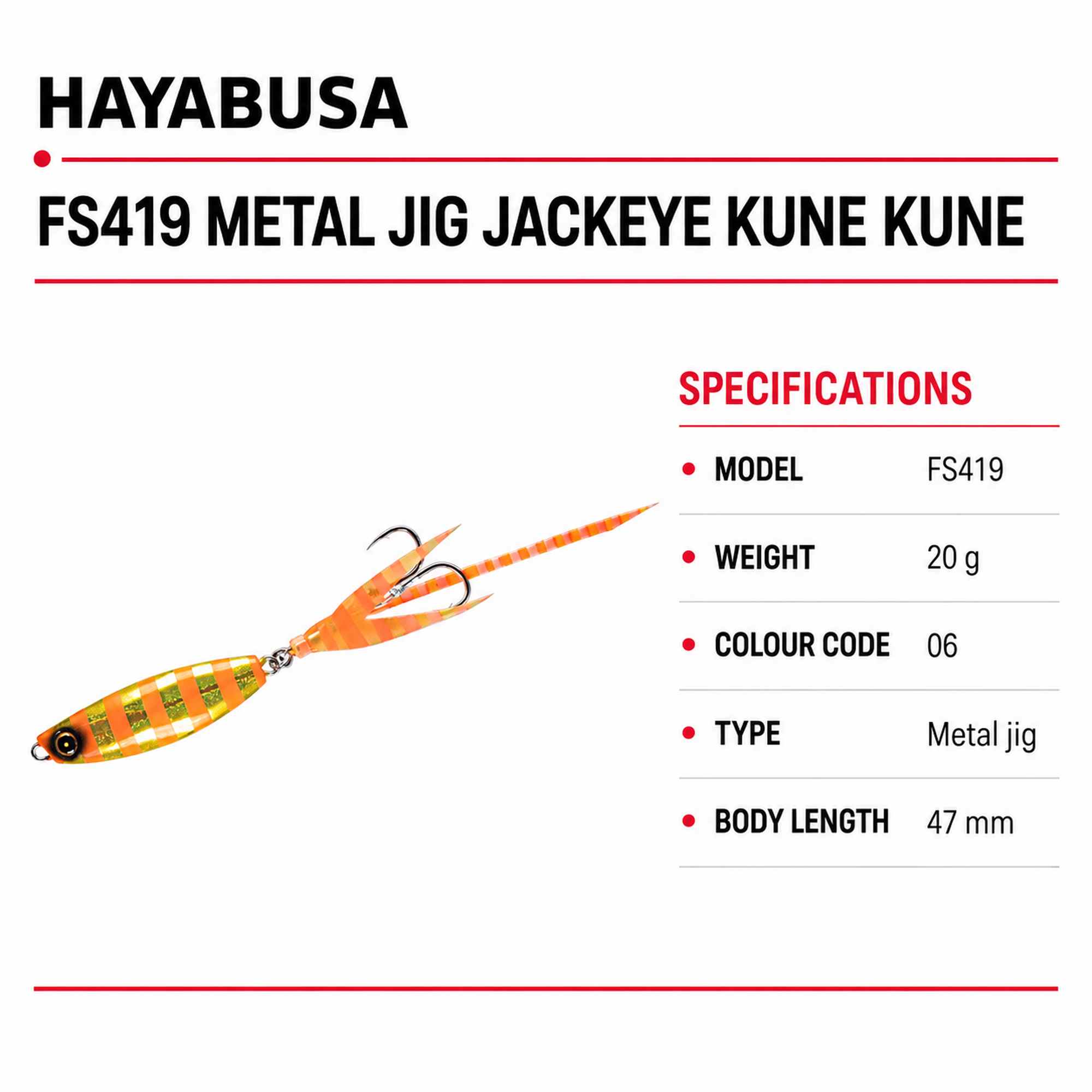 Hayabusa FS419 Metal Jig Jackeye Kune Kune 20 grams 06 (2809)